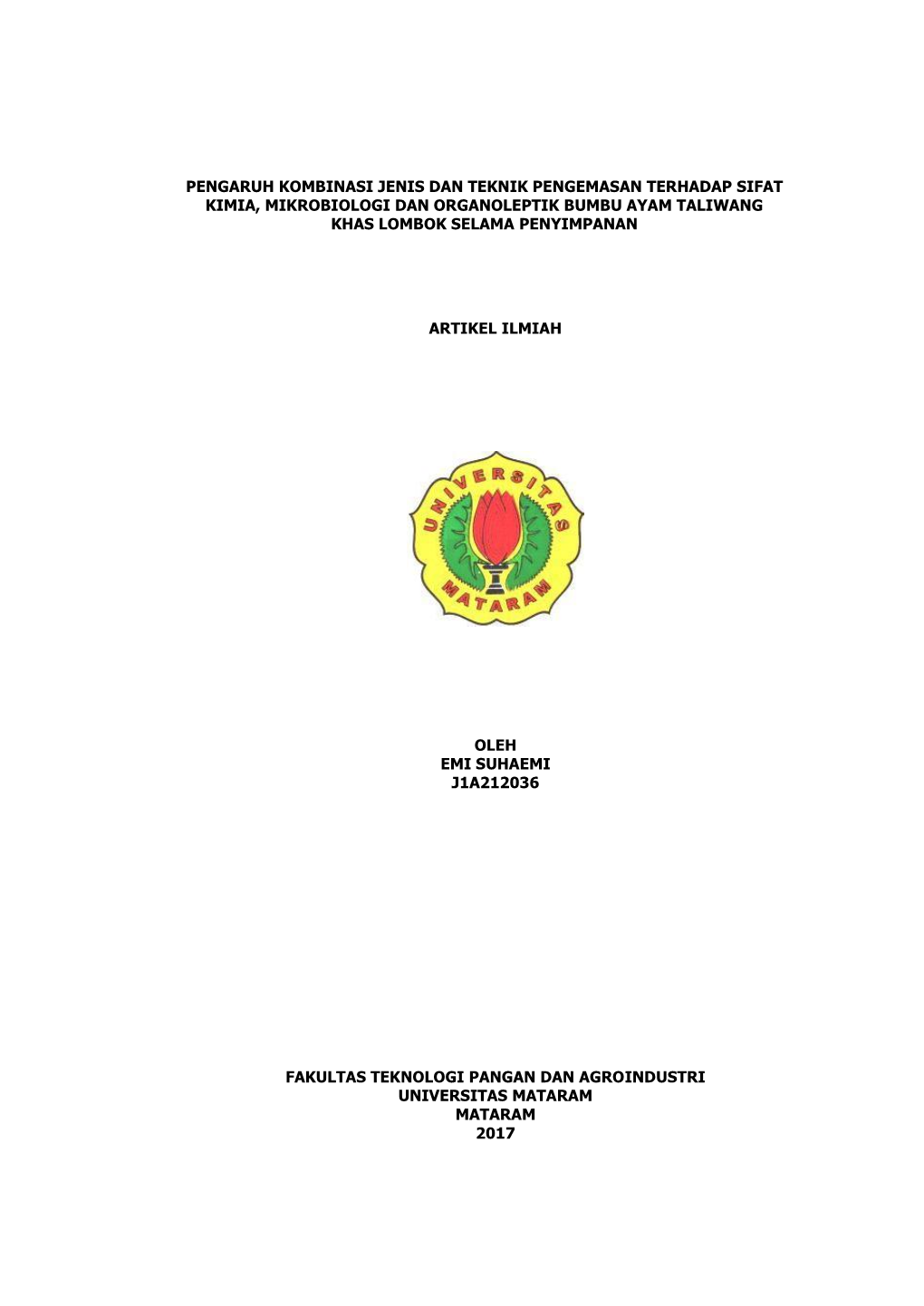 Pengaruh Kombinasi Jenis Dan Teknik Pengemasan Terhadap Sifat Kimia, Mikrobiologi Dan Organoleptik Bumbu Ayam Taliwang Khas Lombok Selama Penyimpanan