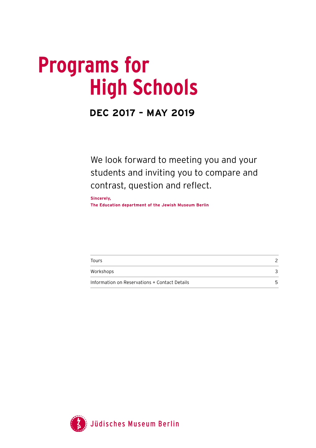 Programs for High Schools DEC 2017 – MAY 2019