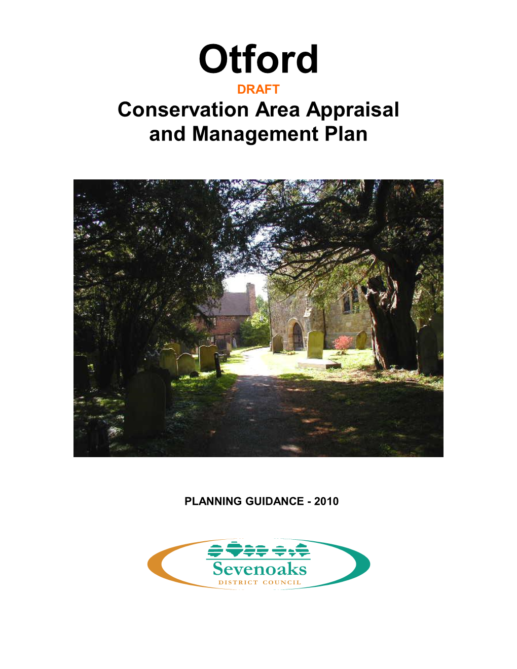Otford DRAFT Conservation Area Appraisal and Management Plan