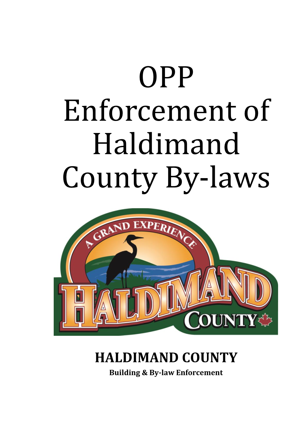 OPP Enforcement of Haldimand County By-Laws Booklet