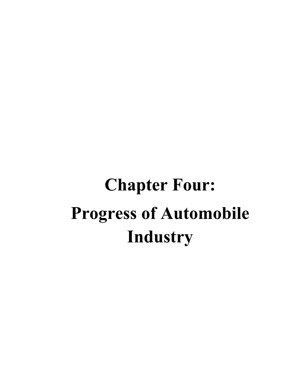 Chapter Four: Progress of Automobile Industry