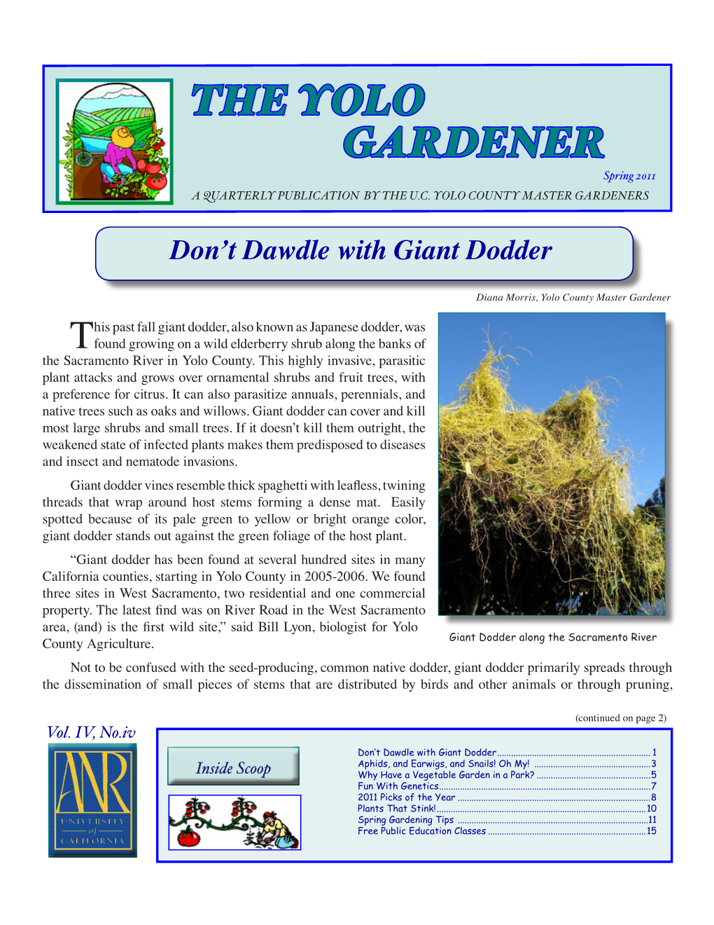 THE YOLO GARDENER Spring 2011 a QUARTERLY PUBLICATION by the U.C