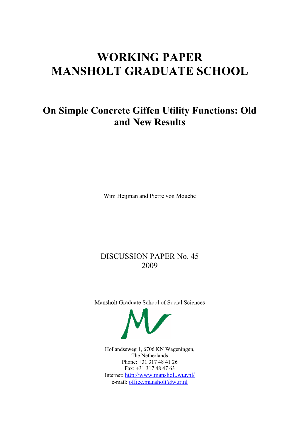 WORKING PAPER MANSHOLT GRADUATE SCHOOL on Simple Concrete Giffen Utility Functions