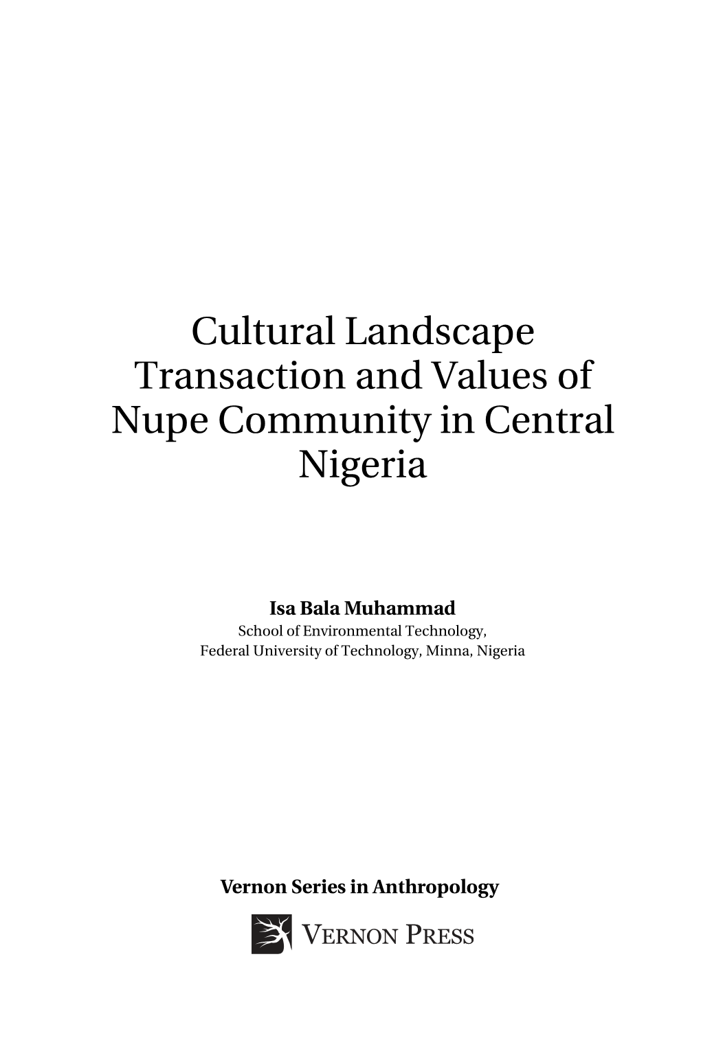 Cultural Landscape Transaction and Values of Nupe Community in Central Nigeria