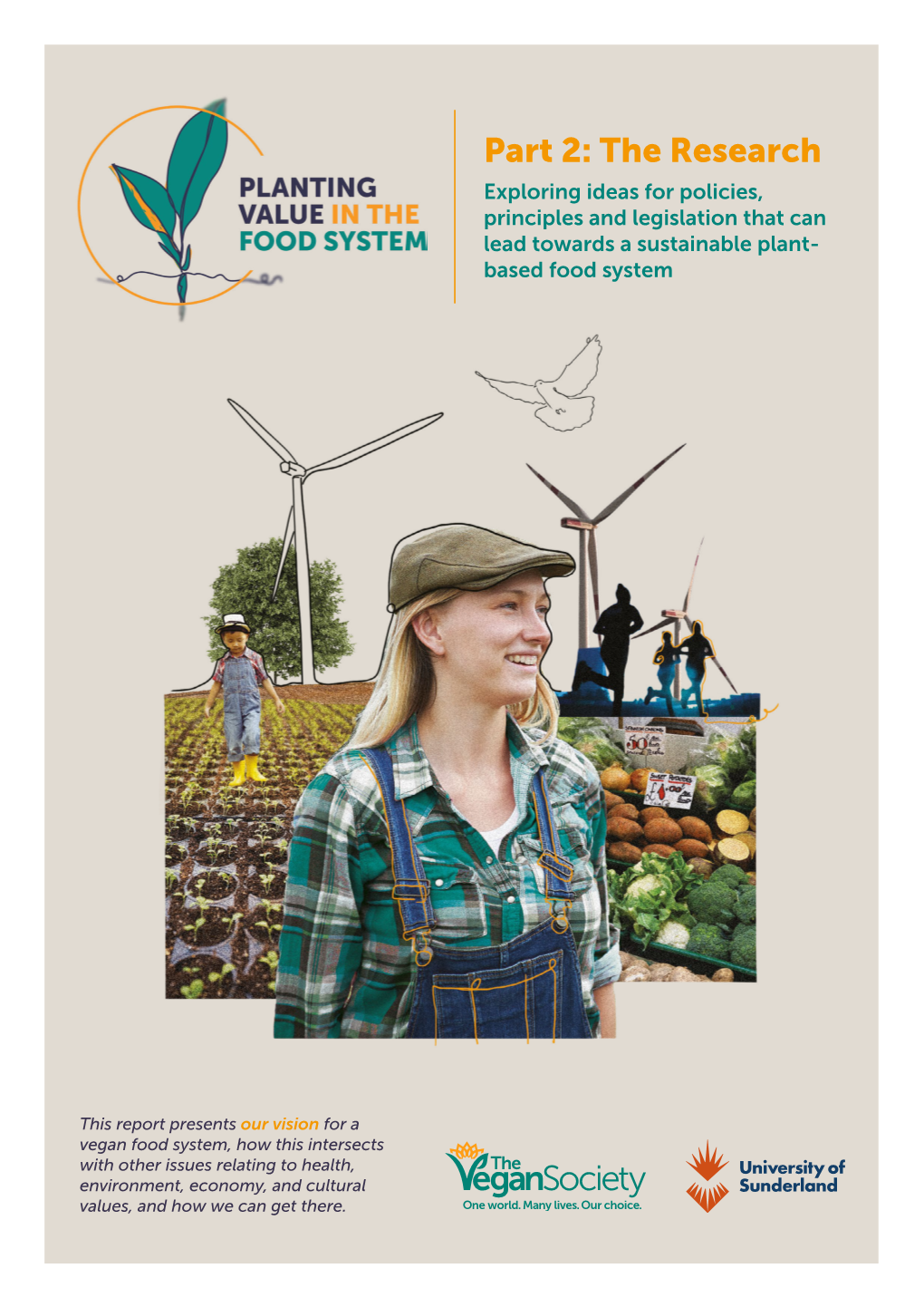 Planting Value in the Food System | Part 2: the Research Introduction 3 Summary of a Multi-Criteria Approach to Food Systems Policy