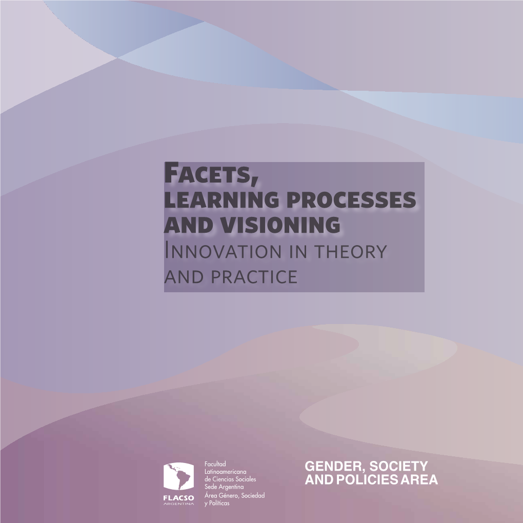 Facets, Learning Processes and Visioning Innovation in Theory and Practice