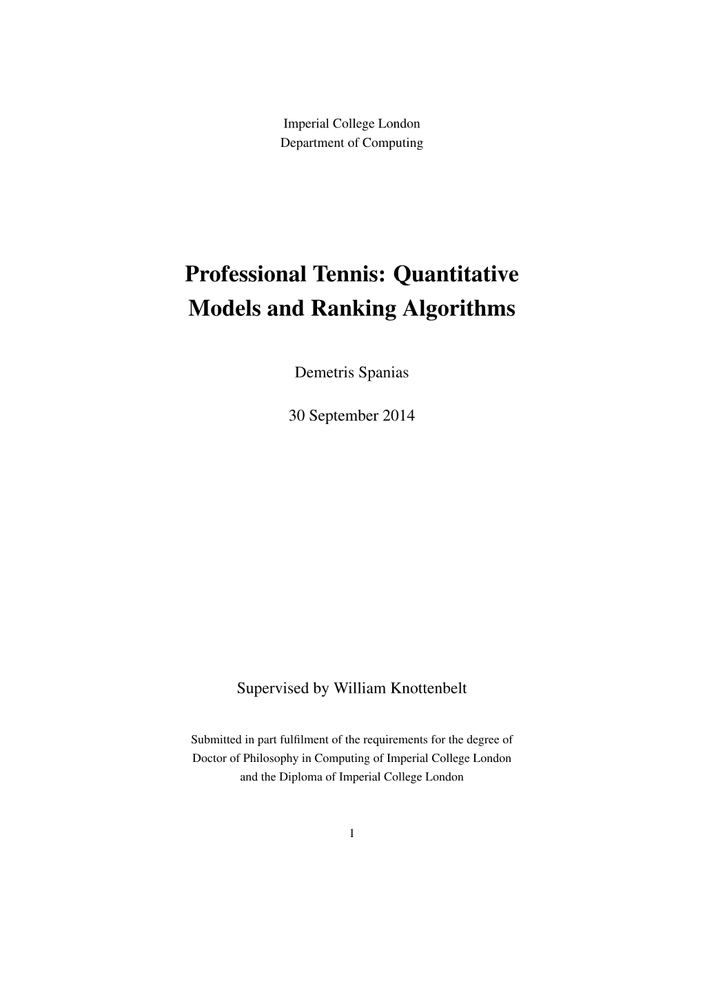 Professional Tennis: Quantitative Models and Ranking Algorithms