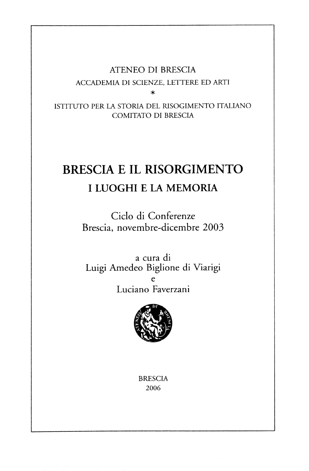 Brescla E Il Risorgimento I Luoghi E La Memoria