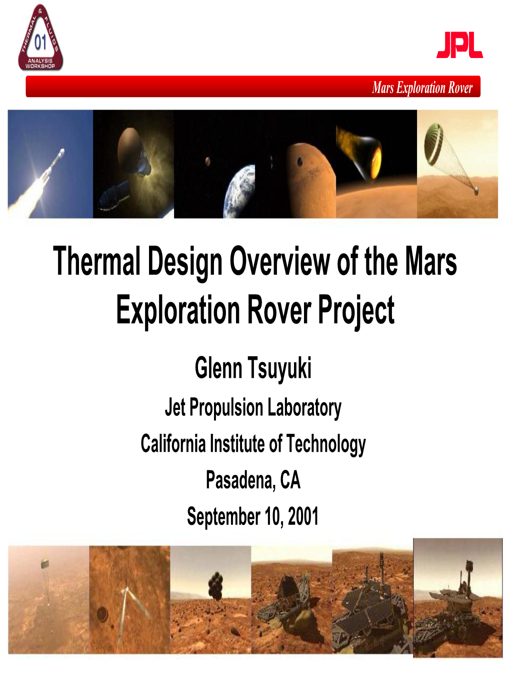Thermal Design Overview of the Mars Exploration Rover Project