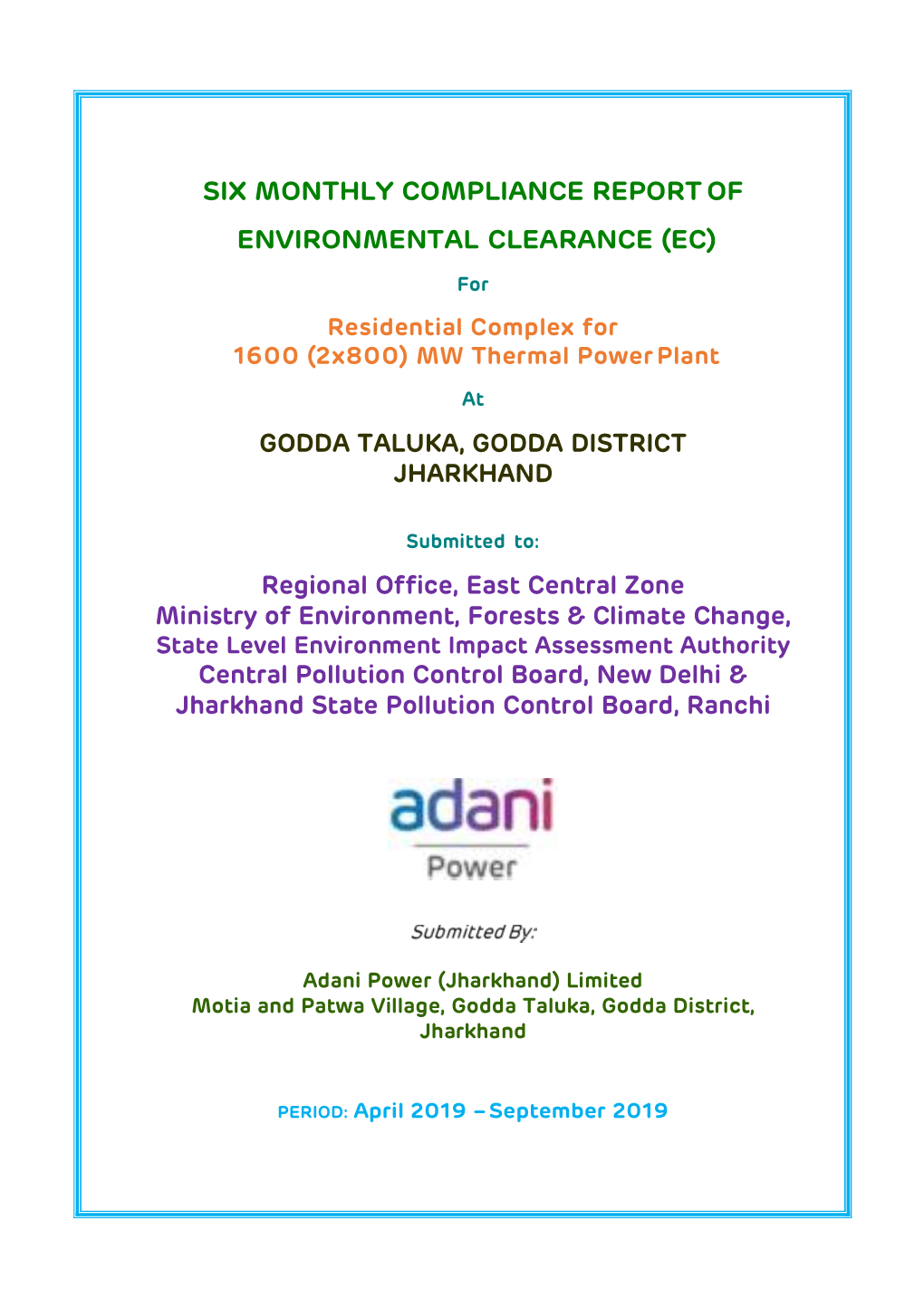 Six Monthly Compliance Report of Environmental Clearance (Ec)