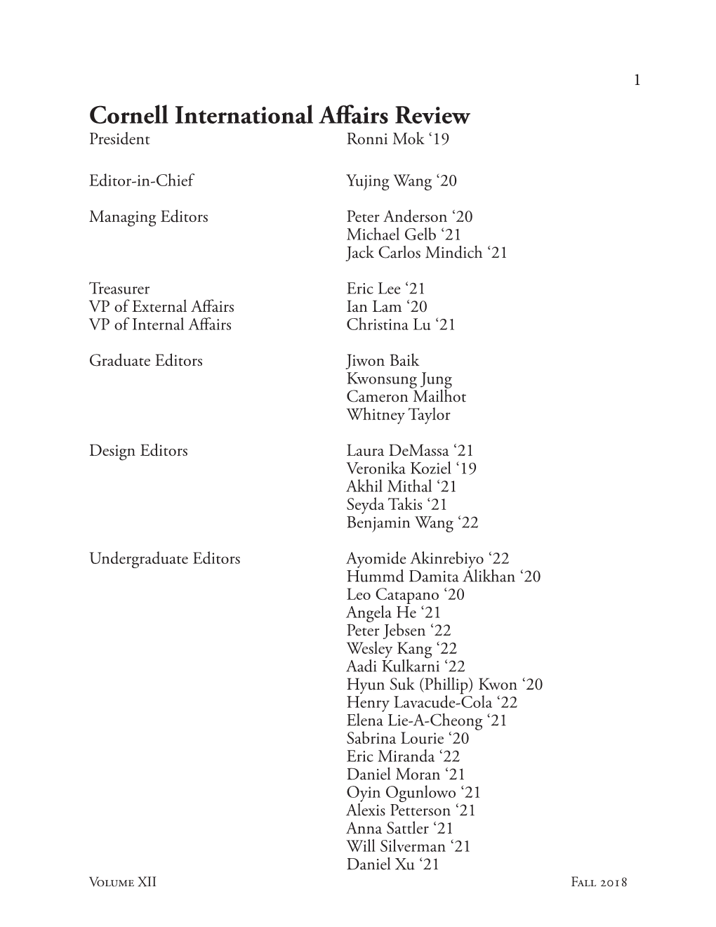 CORNELL INTERNATIONAL AFFAIRS REVIEW SUBMISSIONS Please Send Submissions to Editor.Ciar@Gmail.Com