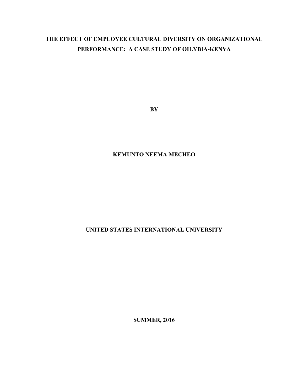 The Effect of Employee Cultural Diversity on Organizational Performance: a Case Study of Oilybia-Kenya