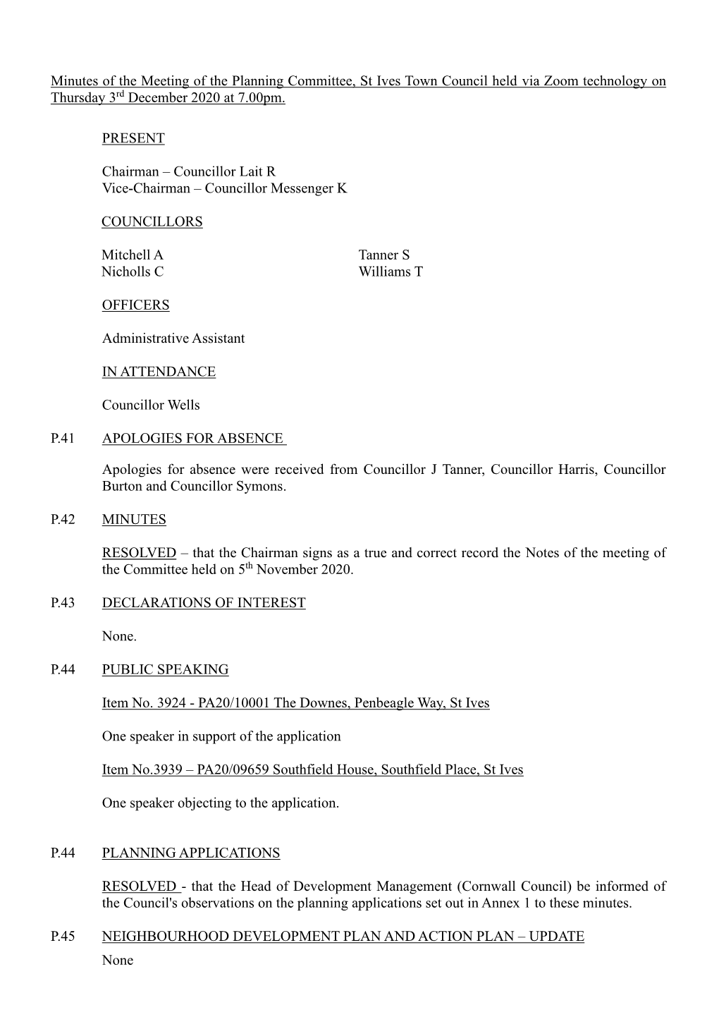 Minutes of the Meeting of the Planning Committee, St Ives Town Council Held Via Zoom Technology on Thursday 3Rd December 2020 at 7.00Pm