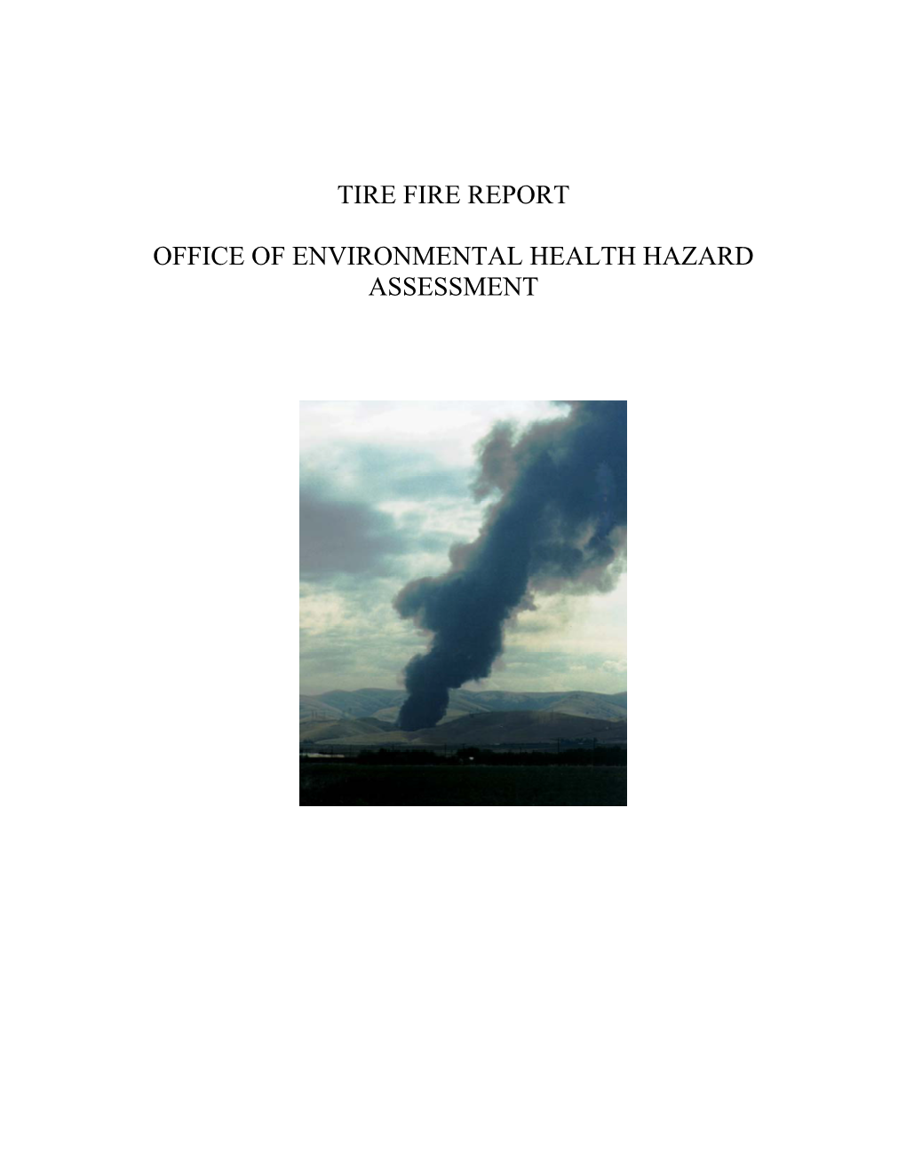 Tire Fire Report Office of Environmental Health