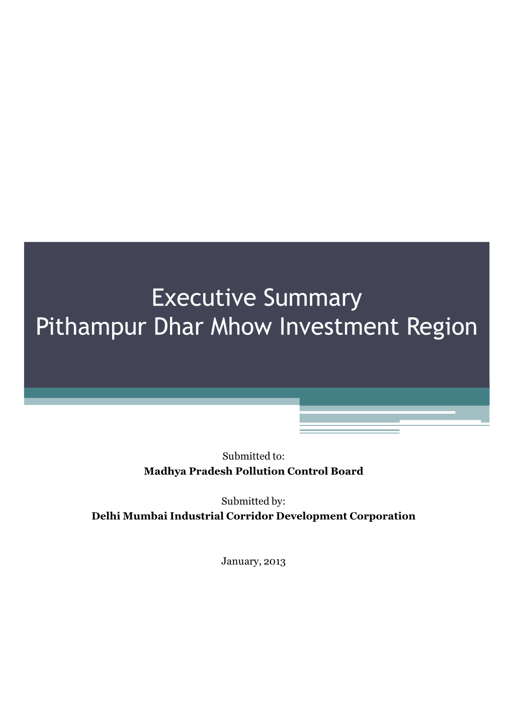 Executive Summary Pithampur Dhar Mhow Investment Region