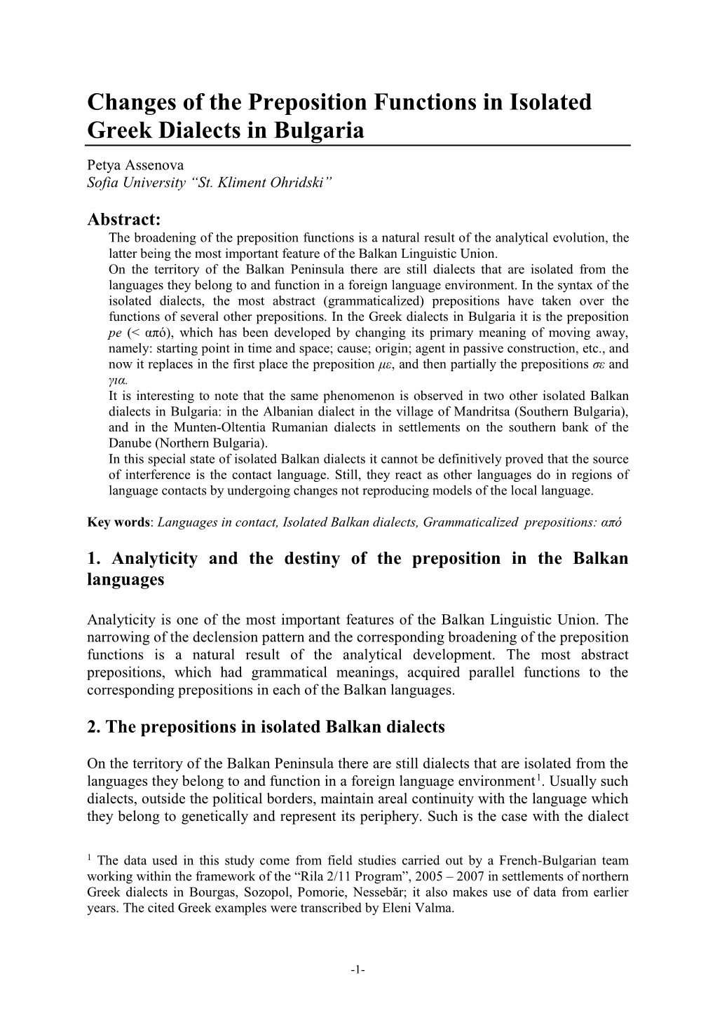 Changes of the Preposition Functions in Isolated Greek Dialects in Bulgaria Petya Assenova Sofia University “St