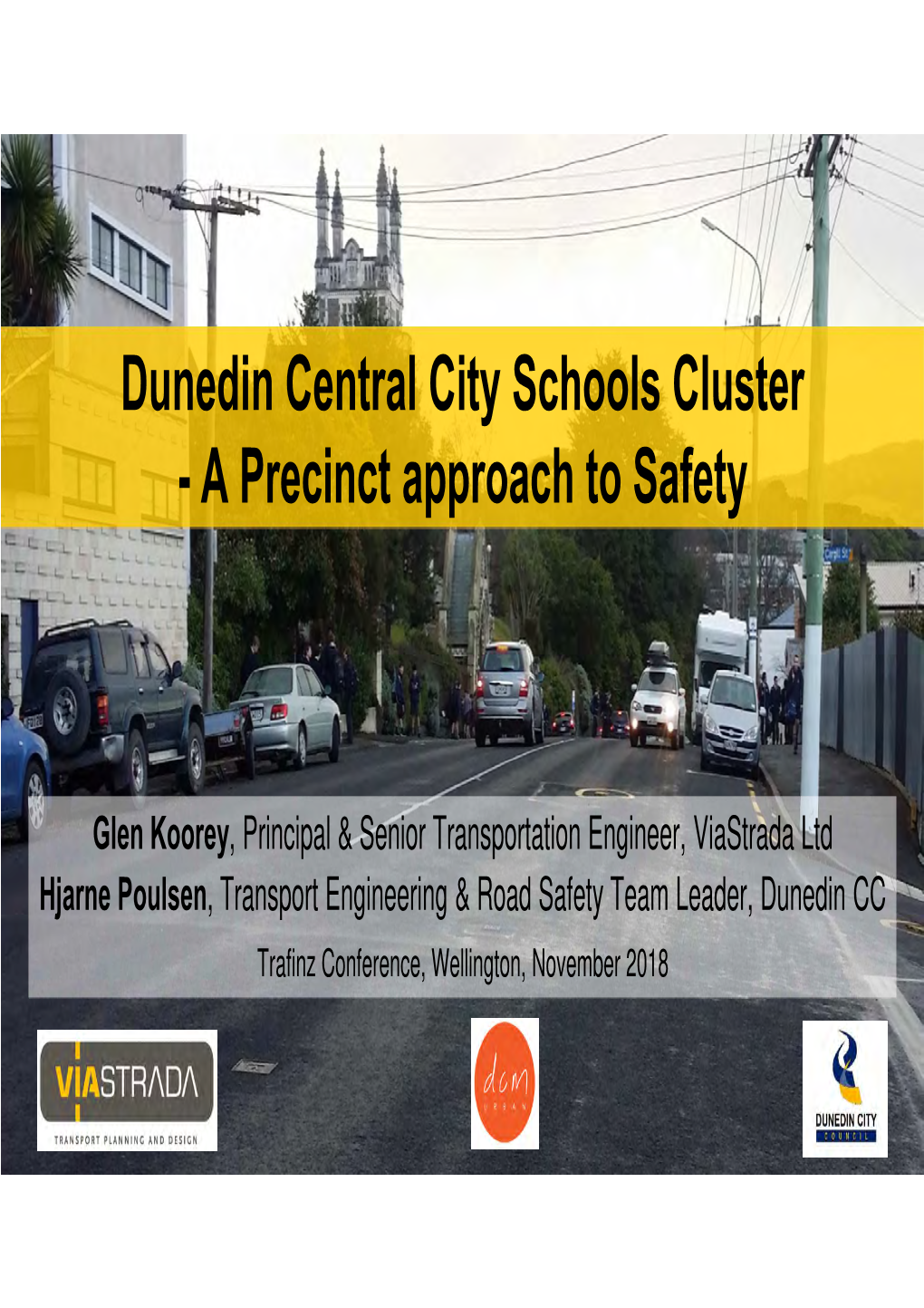 Dunedin Central City Schools Cluster - a Precinct Approach to Safety