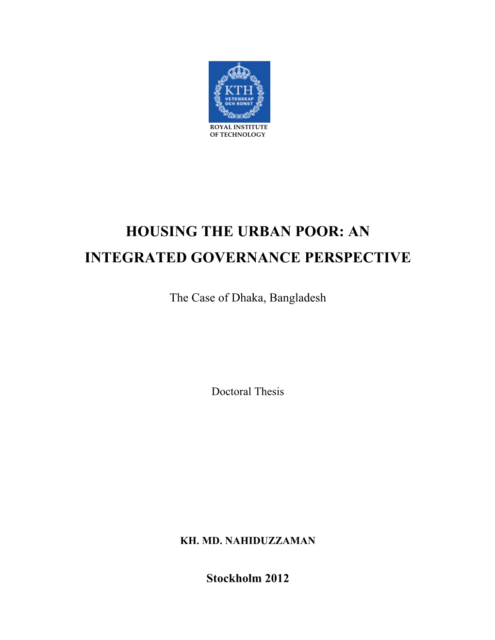 Housing the Urban Poor: an Integrated Governance Perspective