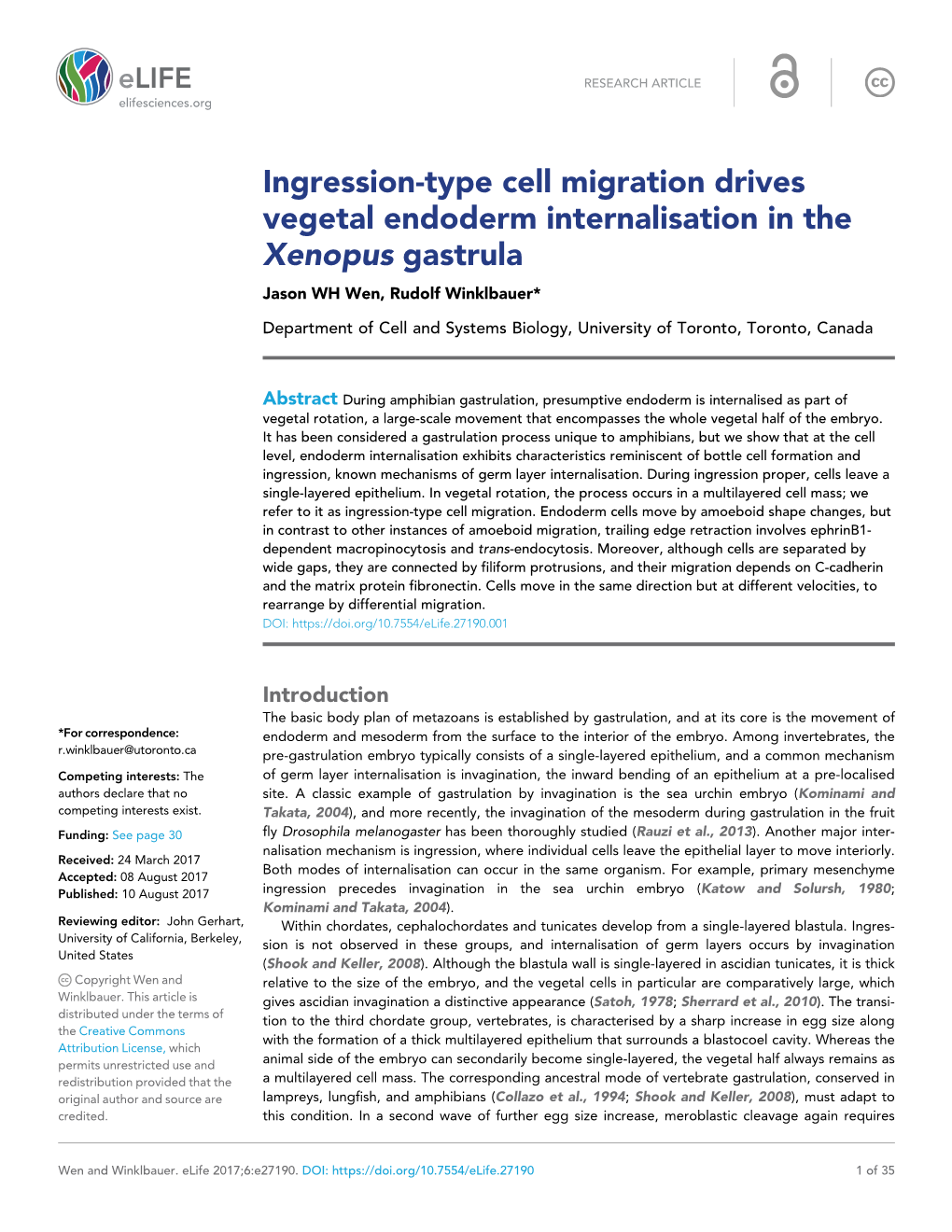 Ingression-Type Cell Migration Drives Vegetal Endoderm Internalisation in the Xenopus Gastrula Jason WH Wen, Rudolf Winklbauer*