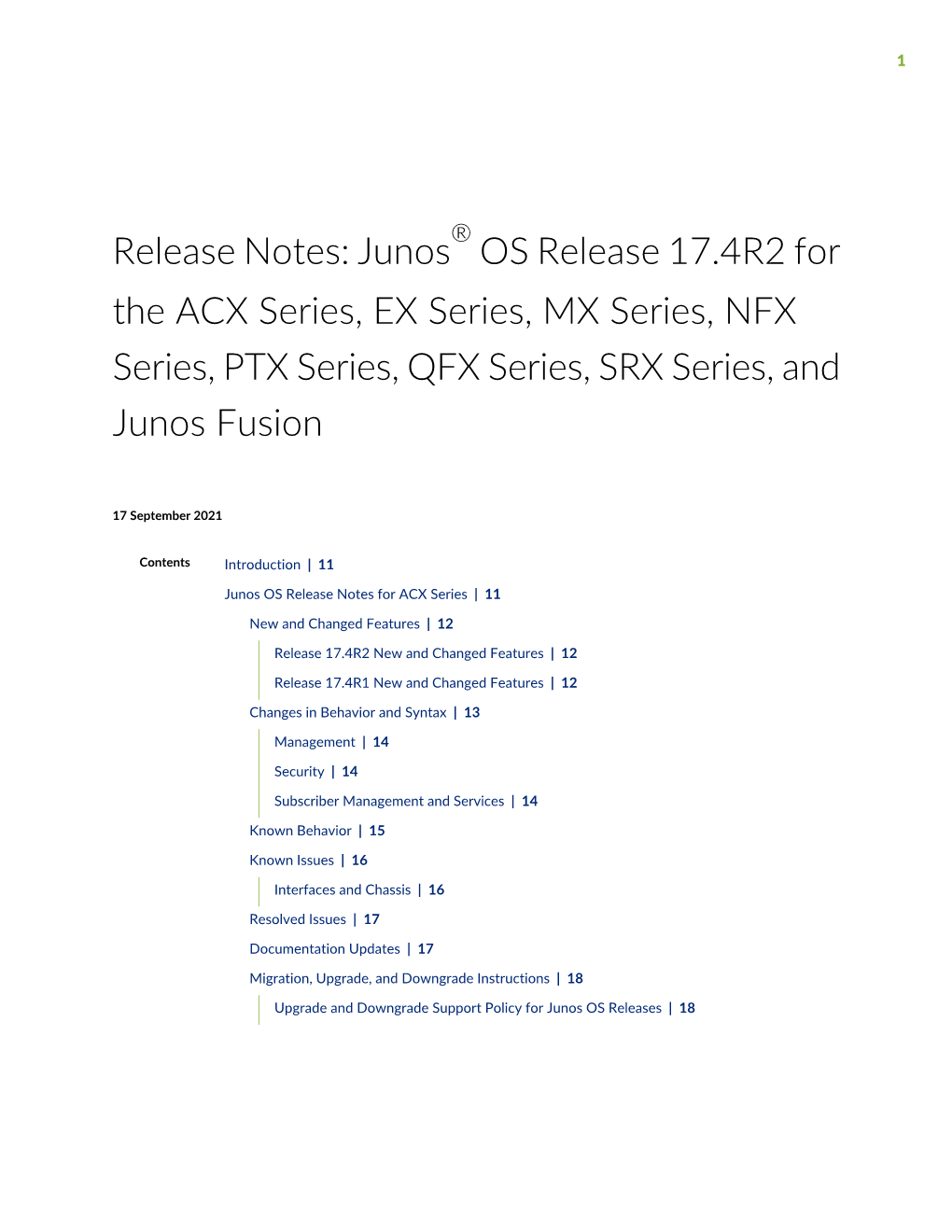 Release Notes: Junos® OS Release 17.4R2 for the ACX Series, EX Series, MX Series, NFX Series, PTX Series, QFX Series, SRX Series, and Junos Fusion