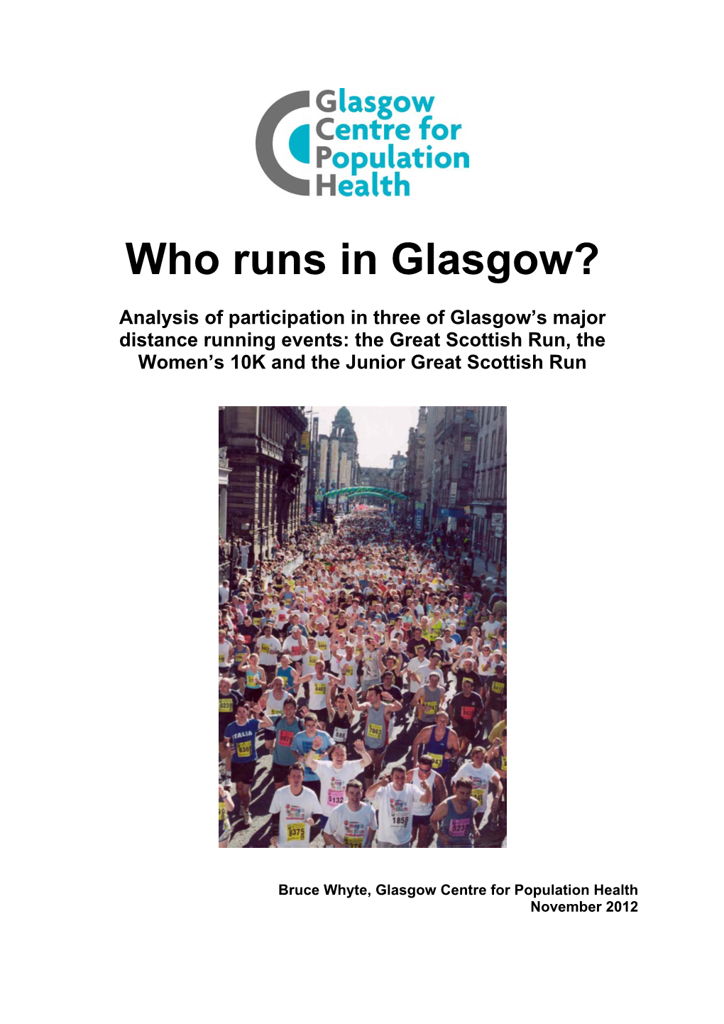 The Great Scottish Run, the Women's 10K and Junior