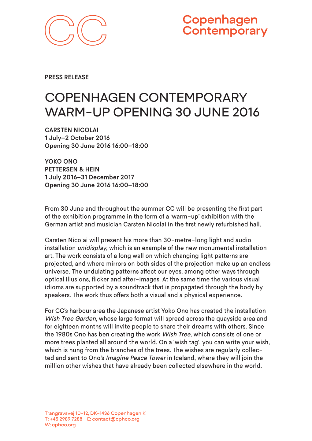 Copenhagen Contemporary Warm-Up Opening 30 June 2016