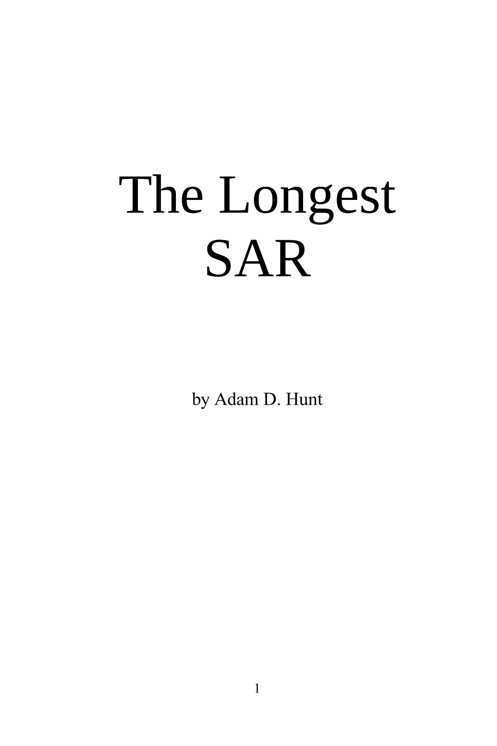 The Longest SAR