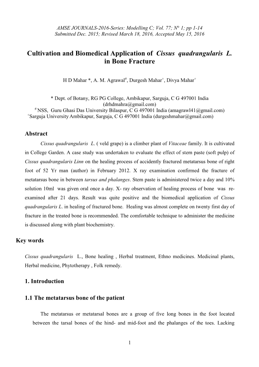 Cultivation and Biomedical Application of Cissus Quadrangularis L