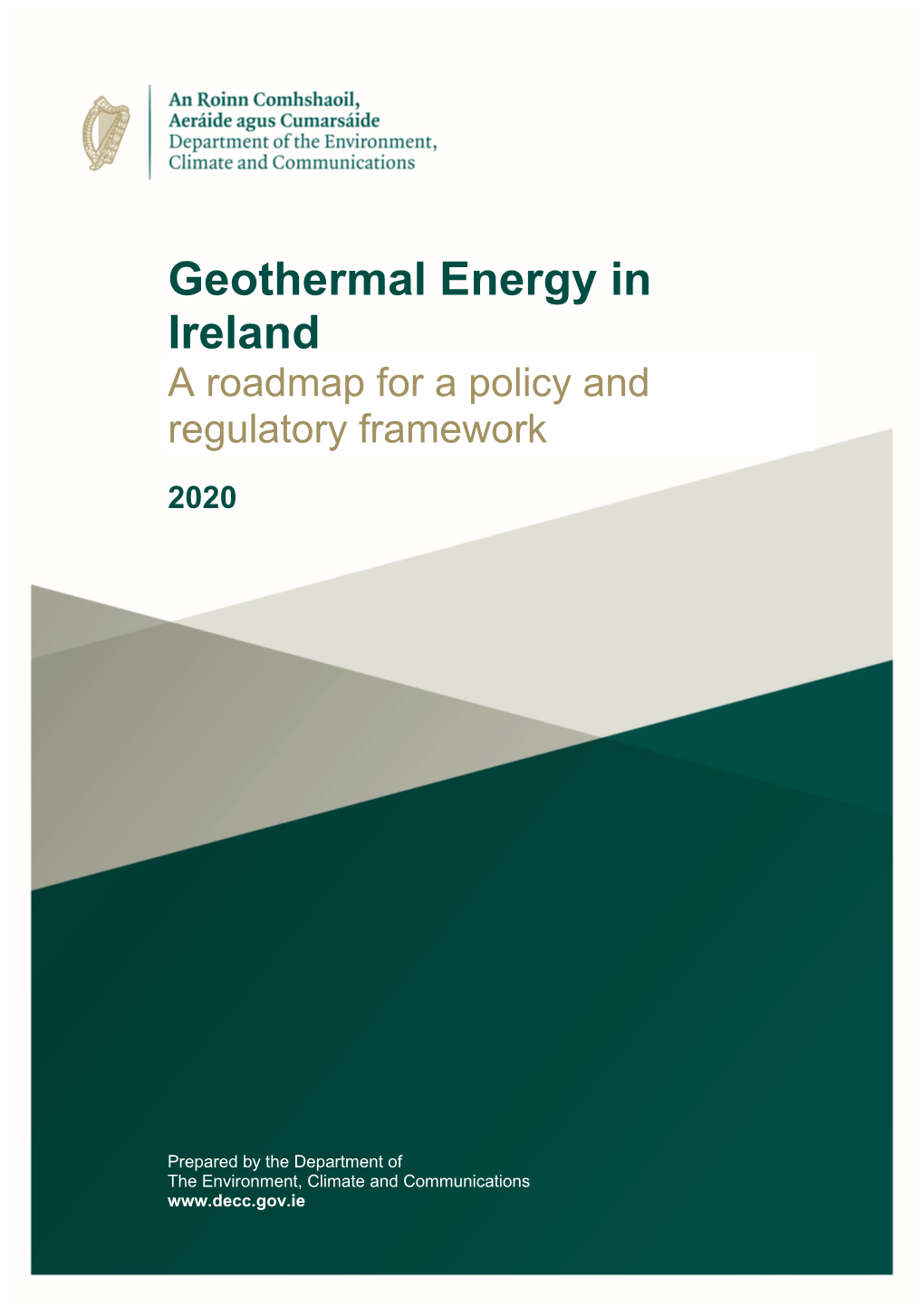 Geothermal Energy in Ireland a Roadmap for a Policy and Regulatory Framework