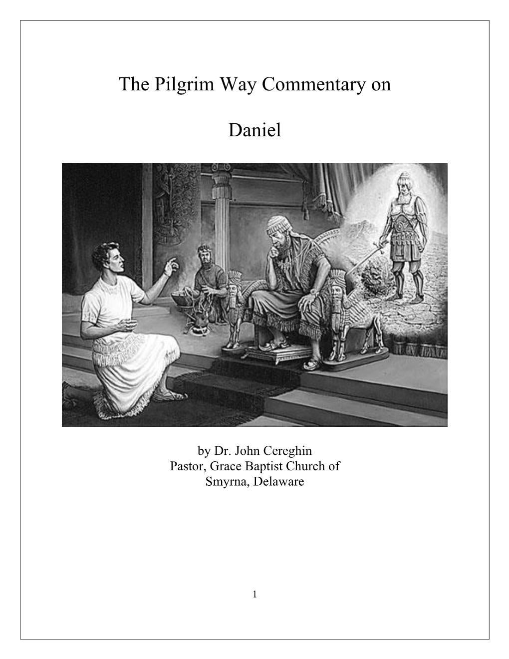 The Pilgrim Way Commentary on Daniel by Dr
