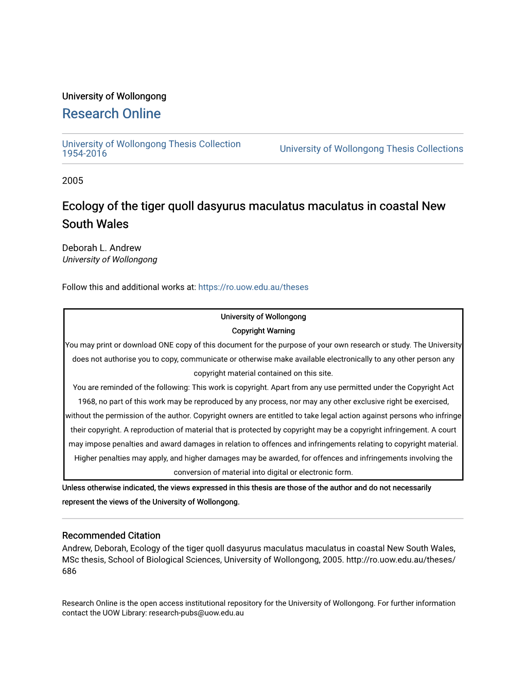 Ecology of the Tiger Quoll Dasyurus Maculatus Maculatus in Coastal New South Wales