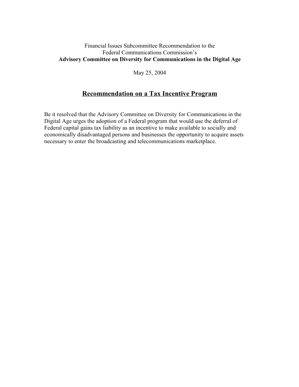 Financial Issues Subcommittee Recommendation to The