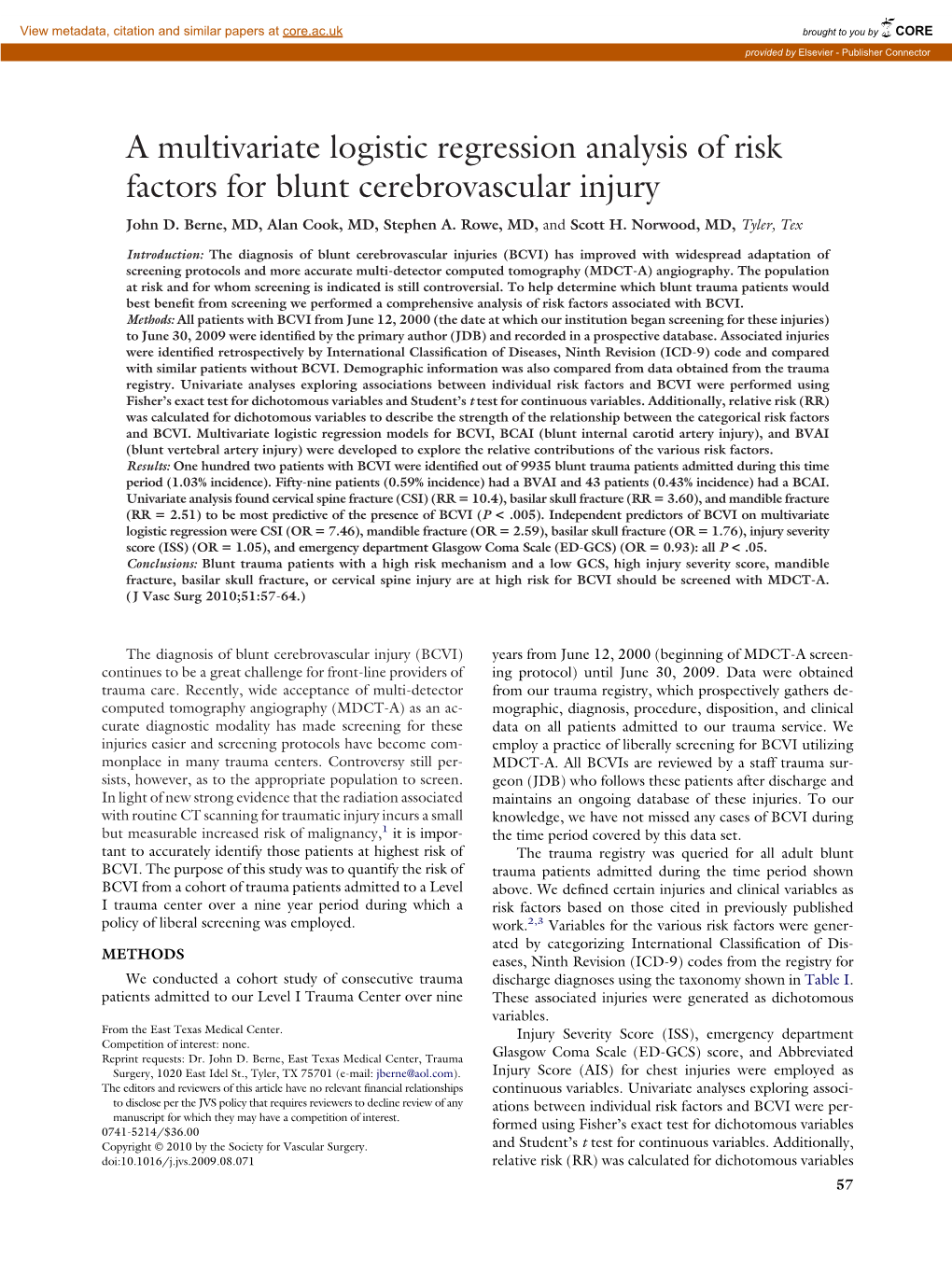 A Multivariate Logistic Regression Analysis of Risk Factors for Blunt Cerebrovascular Injury John D