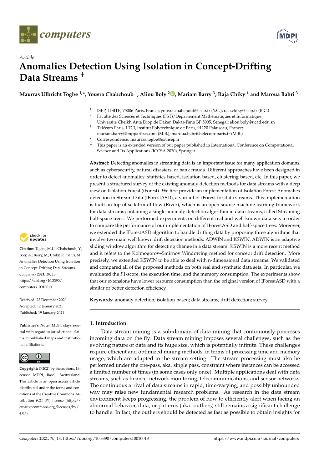 Anomalies Detection Using Isolation in Concept-Drifting Data Streams †