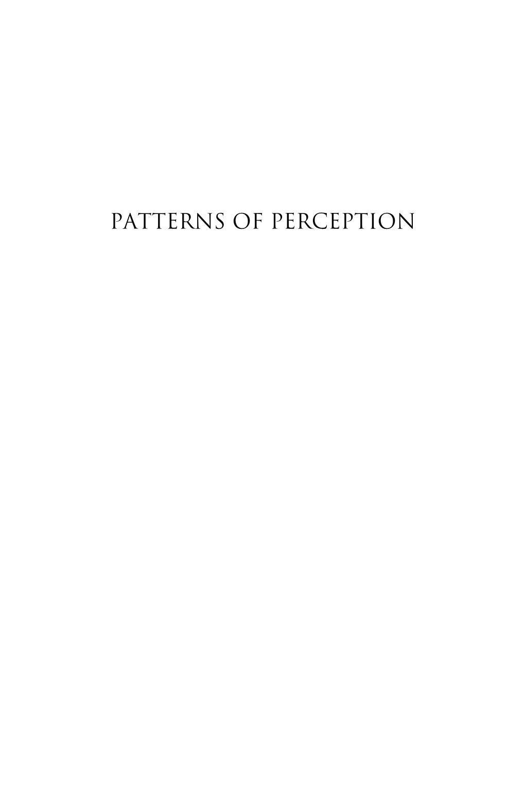 Patterns of Perception Scholarly Articles by Peter Fritz Walter