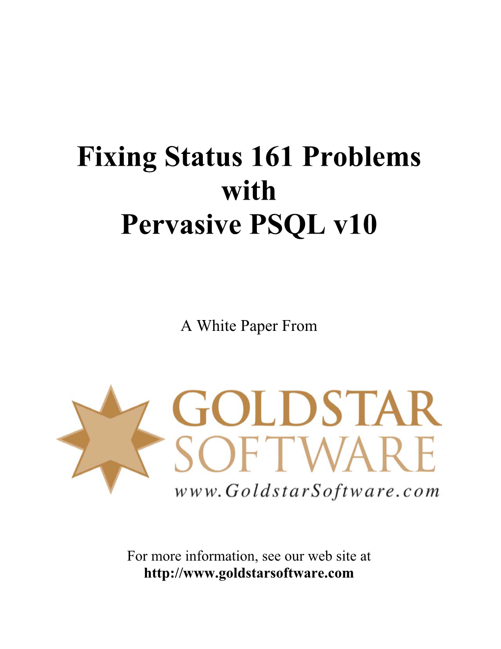 Fixing Status 161 Problems with Pervasive PSQL V10