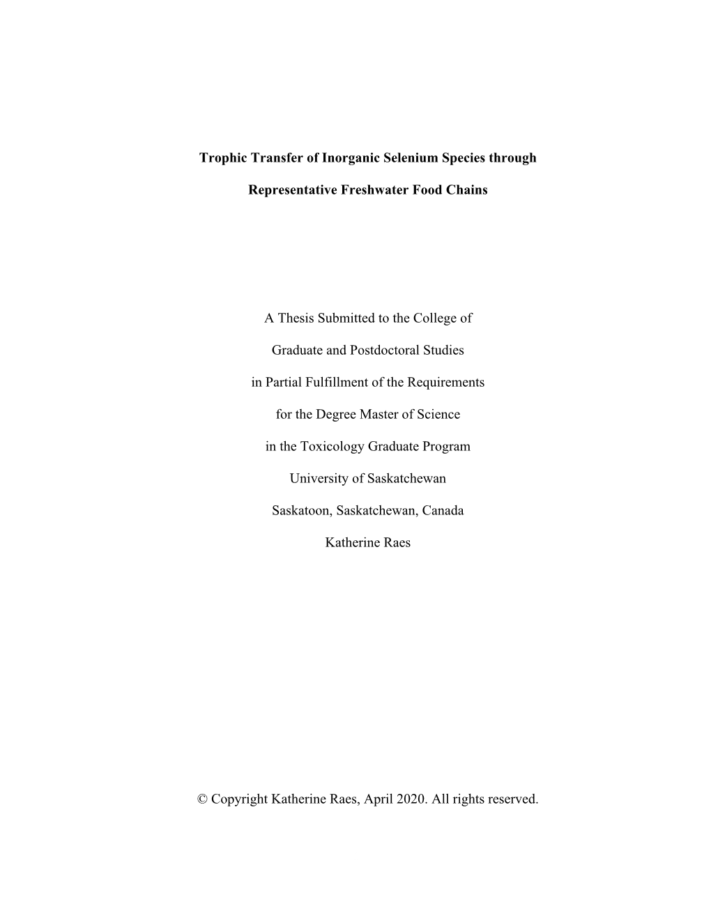 Trophic Transfer of Inorganic Selenium Species Through Representative Freshwater Food Chains a Thesis Submitted to the College