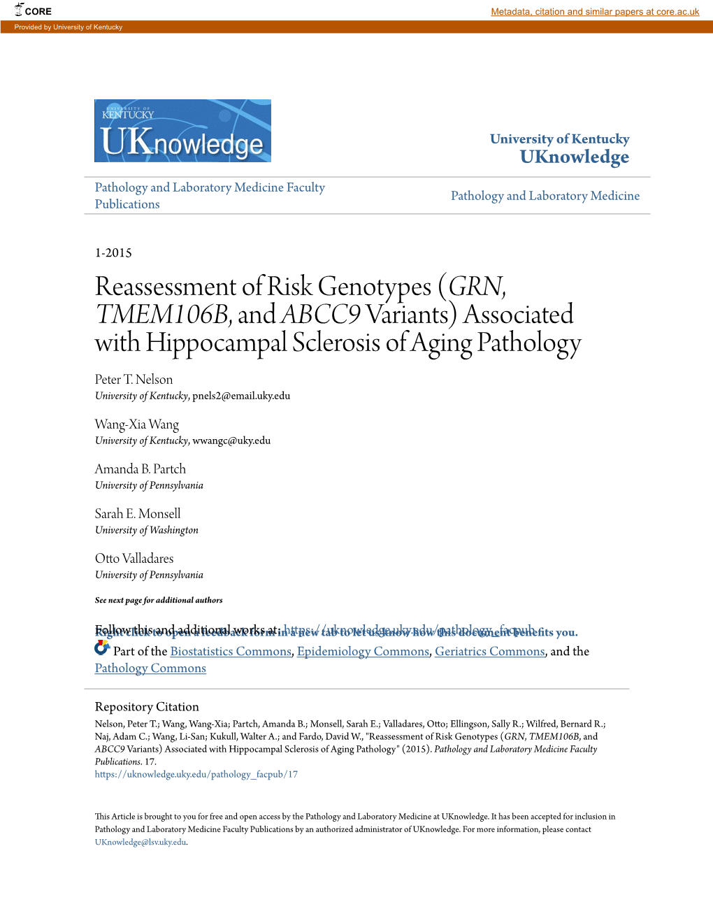 Reassessment of Risk Genotypes (GRN, TMEM106B, and ABCC9 Variants) Associated with Hippocampal Sclerosis of Aging Pathology Peter T