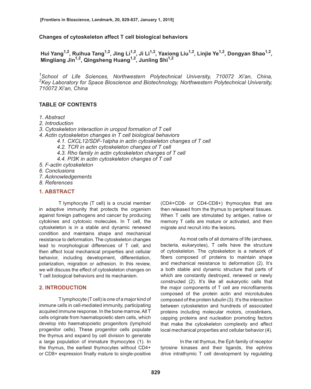 829 Changes of Cytoskeleton Affect T Cell Biological Behaviors Hui Yang1