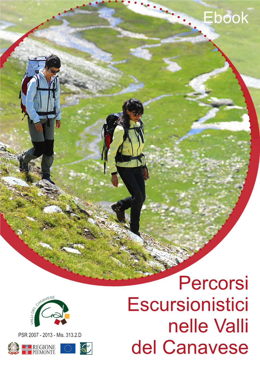 Percorsi Escursionistici Nelle Valli Del Canavese