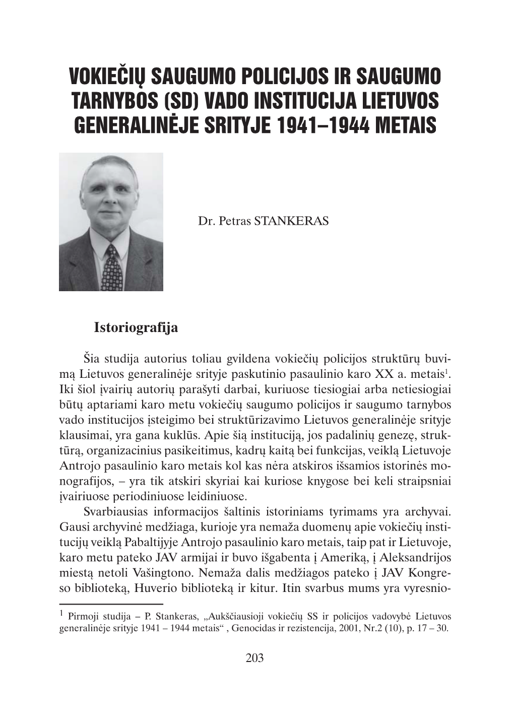 Vokiečių Saugumo Policijos Ir Saugumo Tarnybos (Sd) Vado Institucija Lietuvos Generalinėje Srityje 1941–1944 Metais