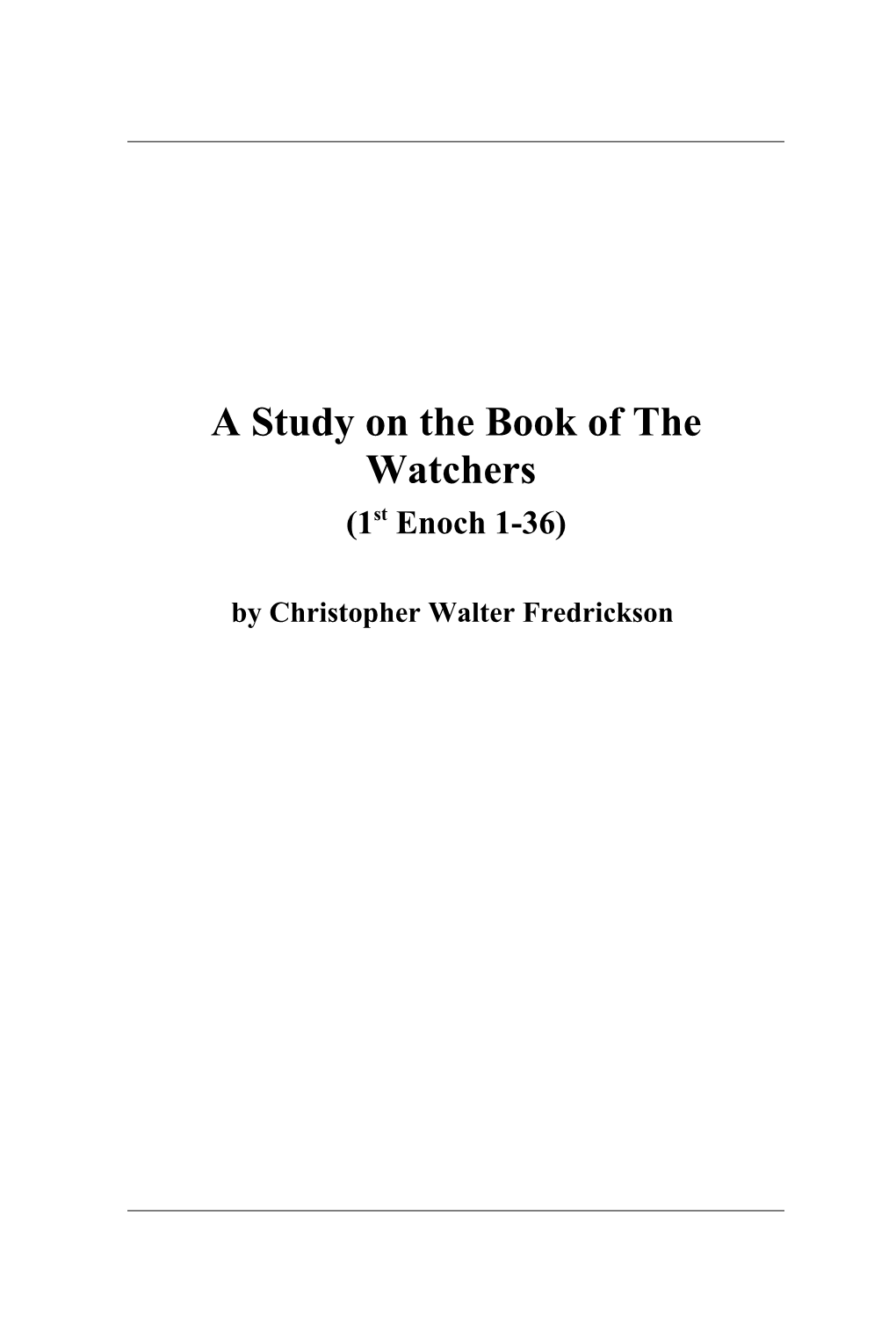 A Study on the Book of the Watchers (1St Enoch 1-36)