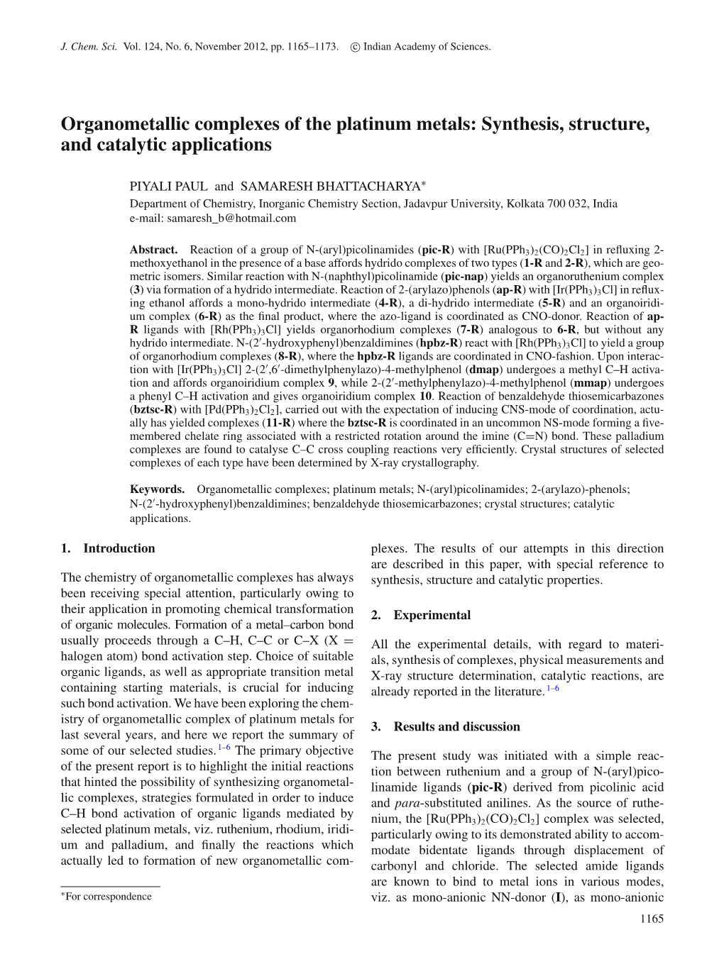 Organometallic Complexes of the Platinum Metals: Synthesis, Structure, and Catalytic Applications