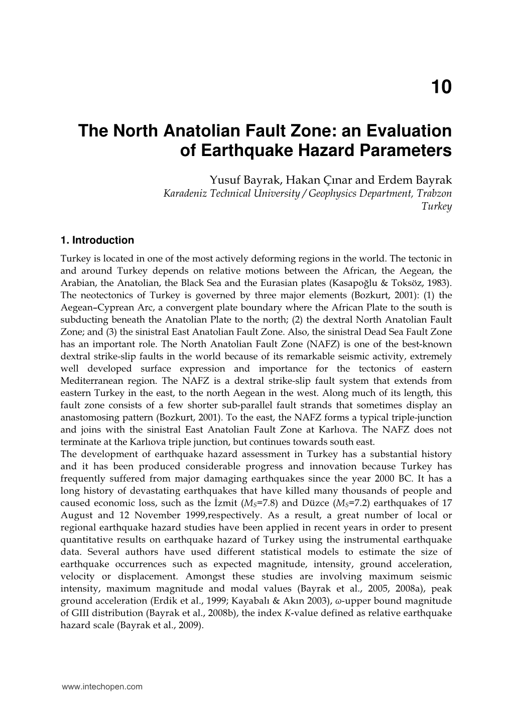 The North Anatolian Fault Zone: an Evaluation of Earthquake Hazard Parameters