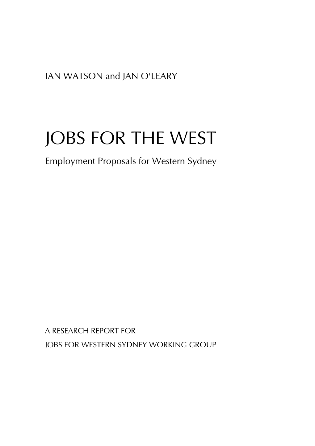JOBS for the WEST Employment Proposals for Western Sydney