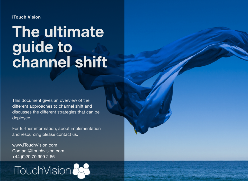 The Ultimate Guide to Channel Shift