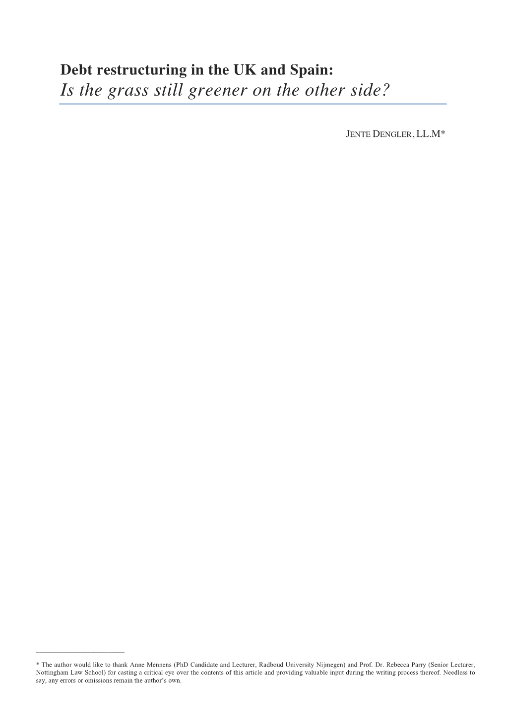 Debt Restructuring in the UK and Spain: Is the Grass Still Greener on the Other Side?