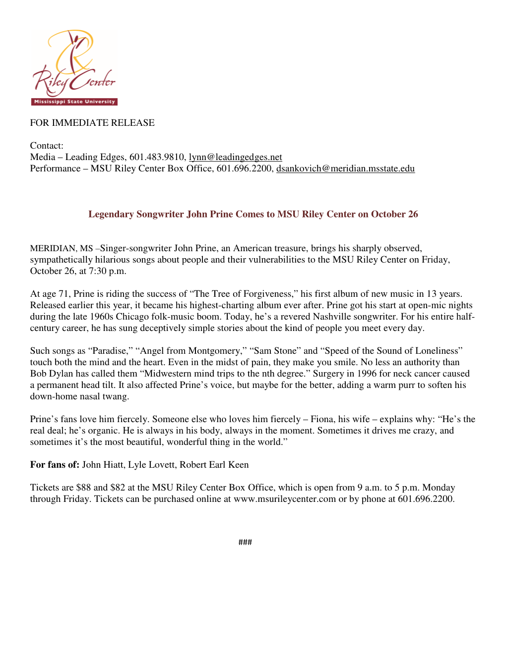 Leading Edges, 601.483.9810, Lynn@Leadingedges.Net Performance – MSU Riley Center Box Office, 601.696.2200, Dsankovich@Meridian.Msstate.Edu