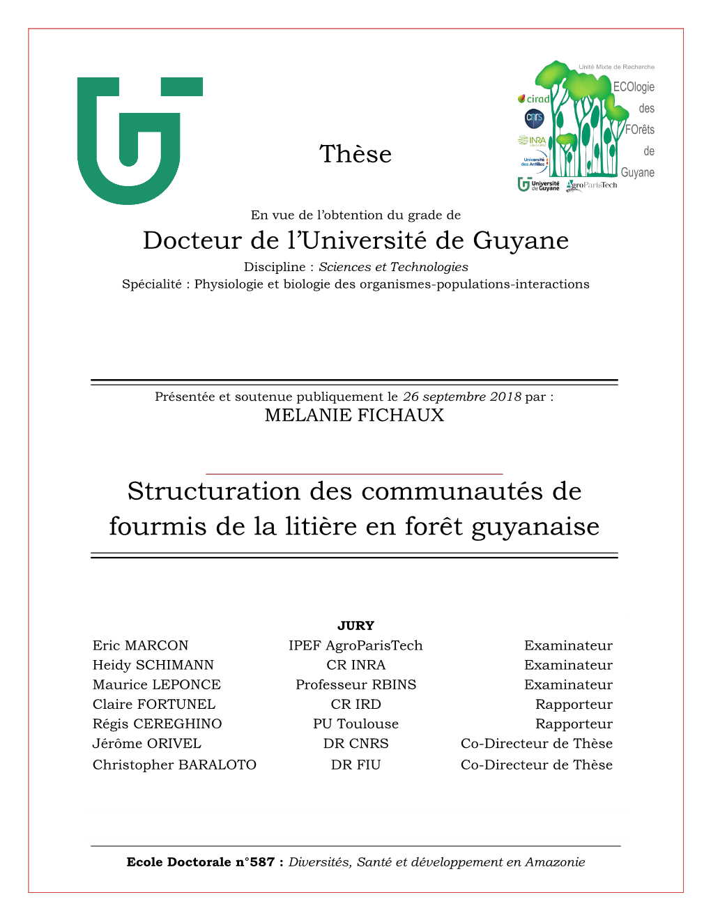 Structuration Des Communautés De Fourmis De La Litière En Forêt Guyanaise