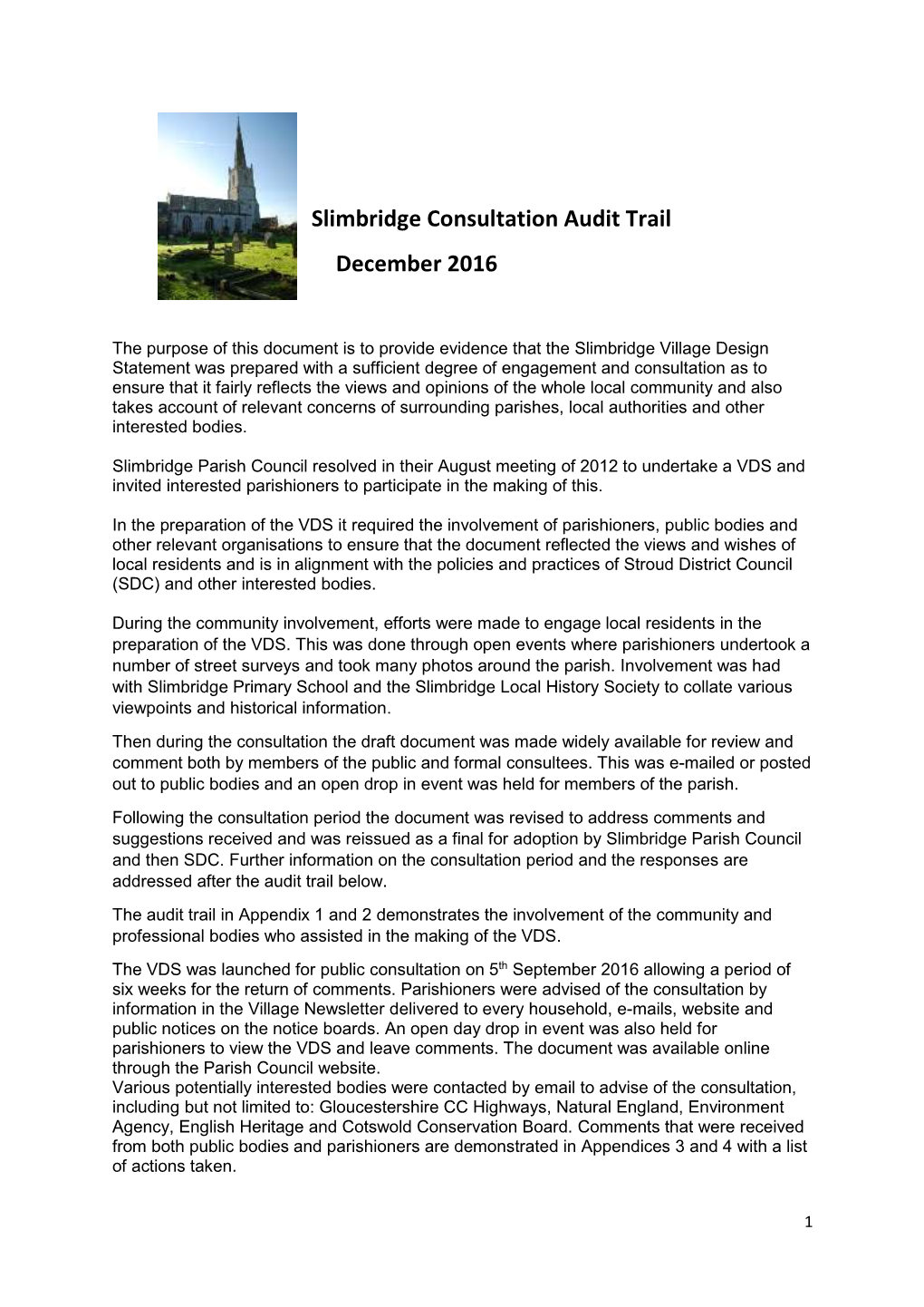 Slimbridge Consultation Audit Trail December 2016